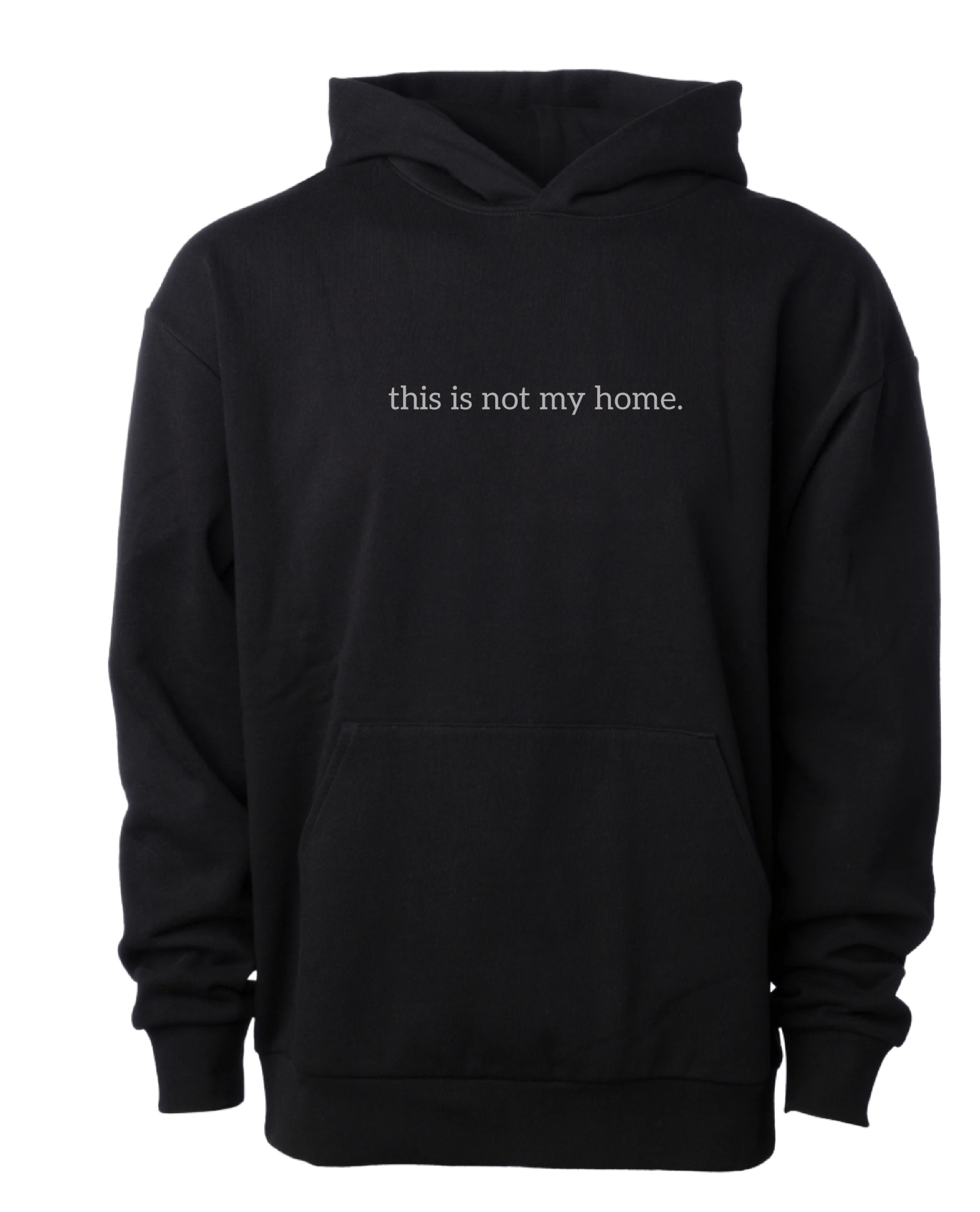 This is not my home. Hoodie - Verses Culture