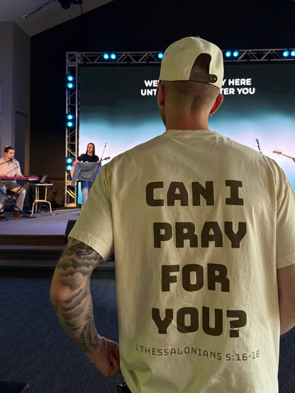 MENS Can I pray for you? Tee - Verses Culture