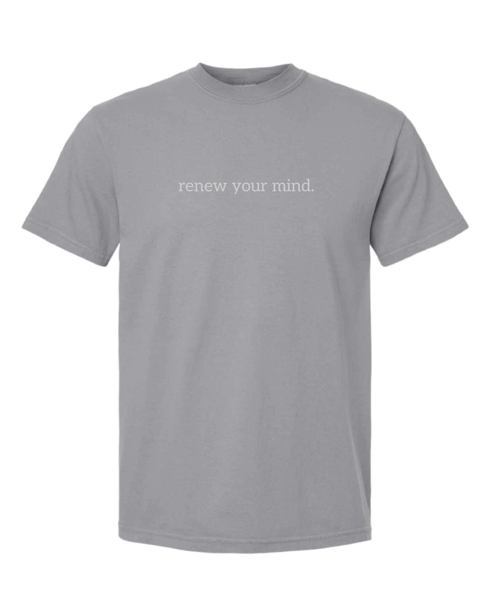 Renew your mind. Tee - Verses