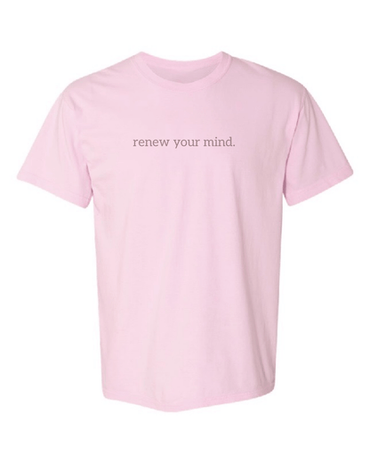 Renew your mind. Tee - Verses