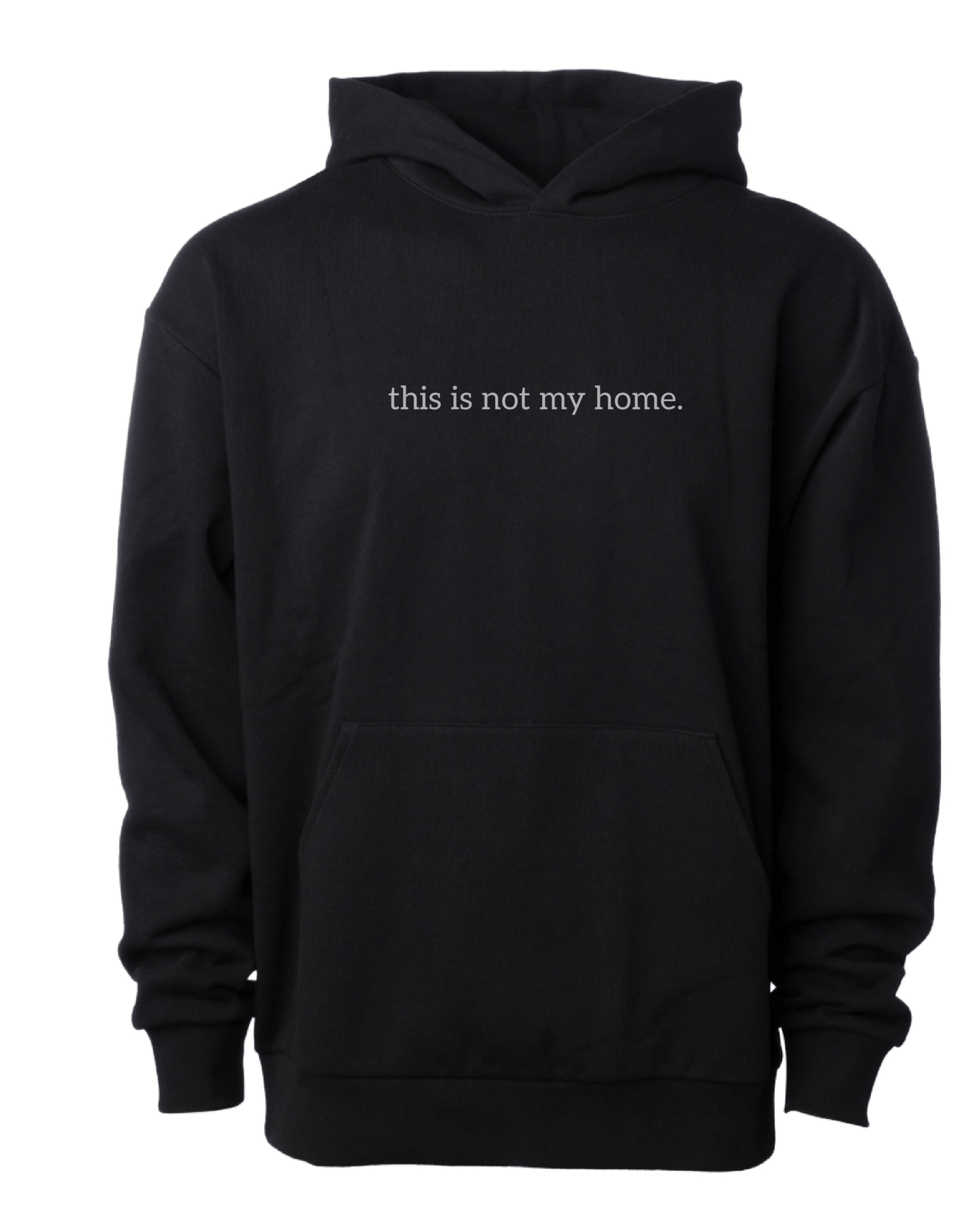 This is not my home. Hoodie - Verses Culture