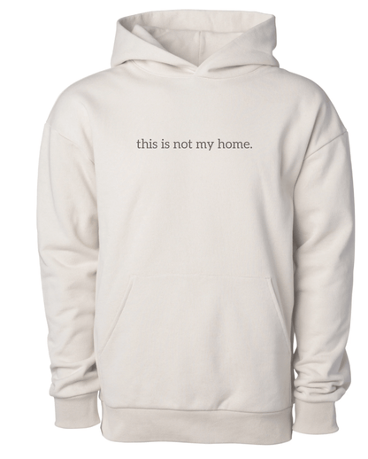 This is not my home. Hoodie - Verses Culture