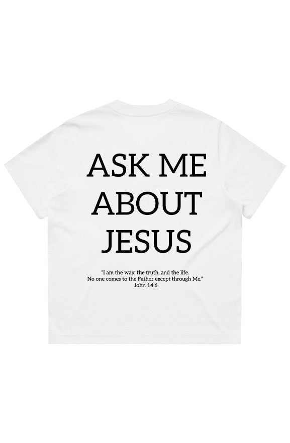 WOMENS Ask about Jesus. Tee - Verses Culture